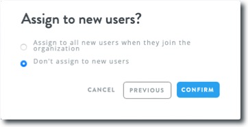 Assign to New Users