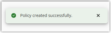 PolicyCreatedToast.png
