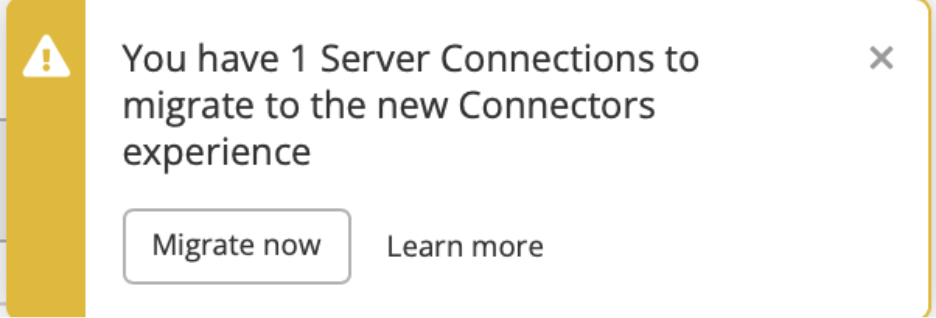 Alert warning that there are Server Connection(s) to migrate